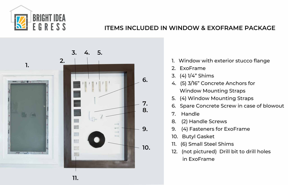Included parts for egress window installation